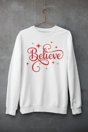 BELIEVE CREWNECK SWEATSHIRT