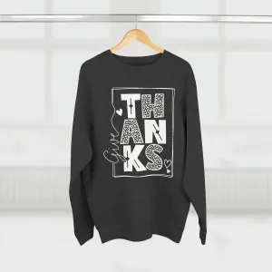 GIVE THANKS CREWNECK SWEATSHIRT