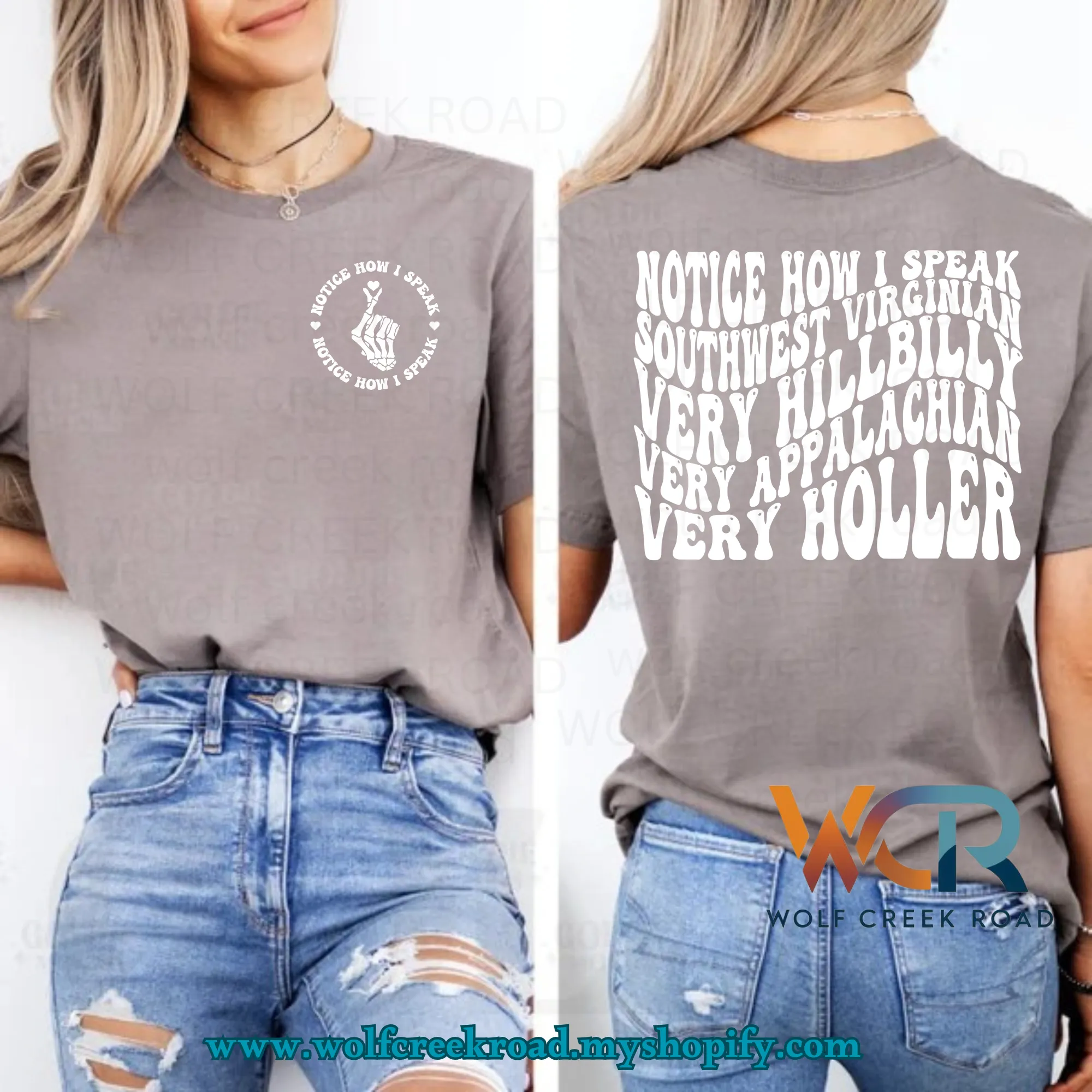 Notice How I Speak Southwest Virginian Tshirt & Crewneck Sweatshirt