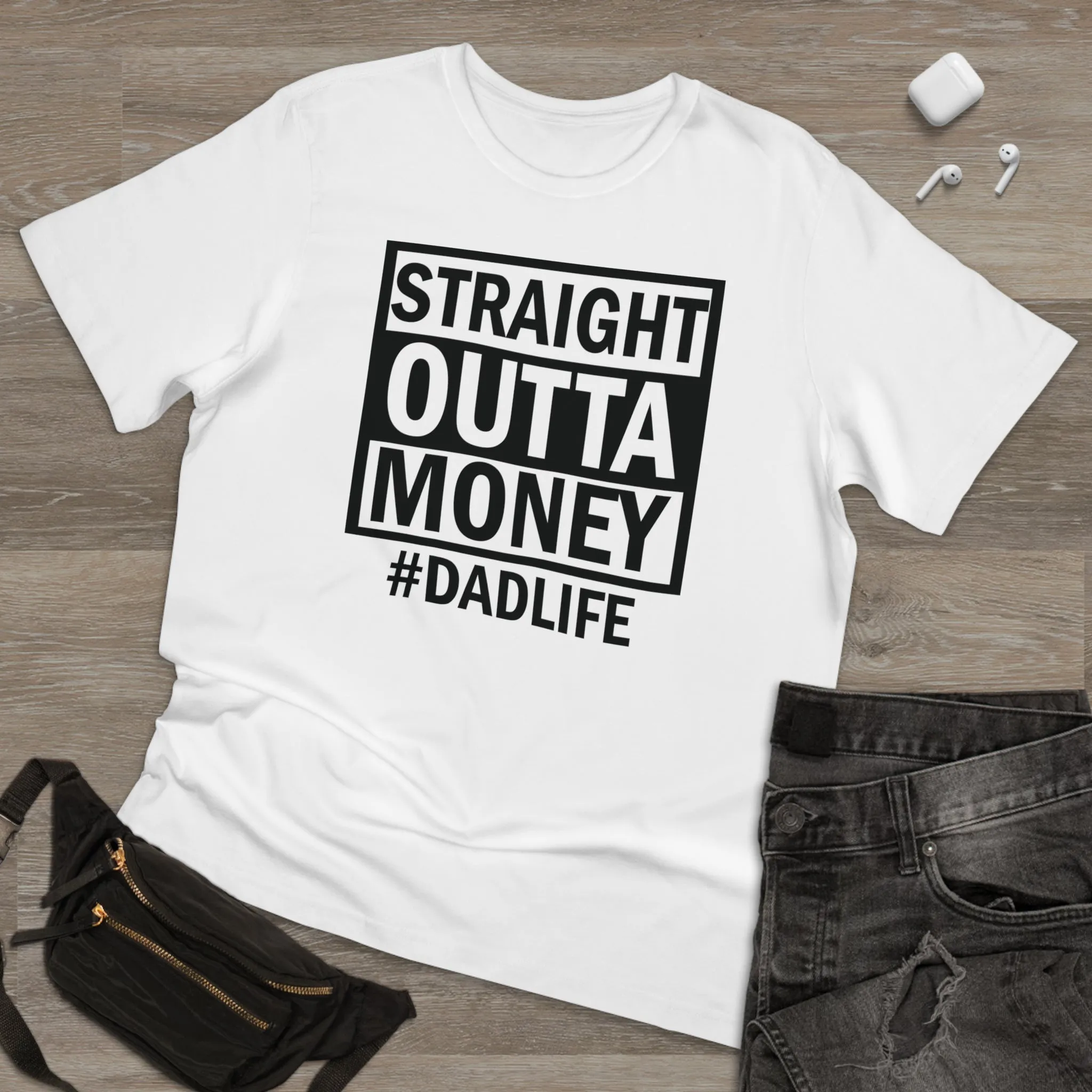 STRAIGHT OUTTA MONEY TEE