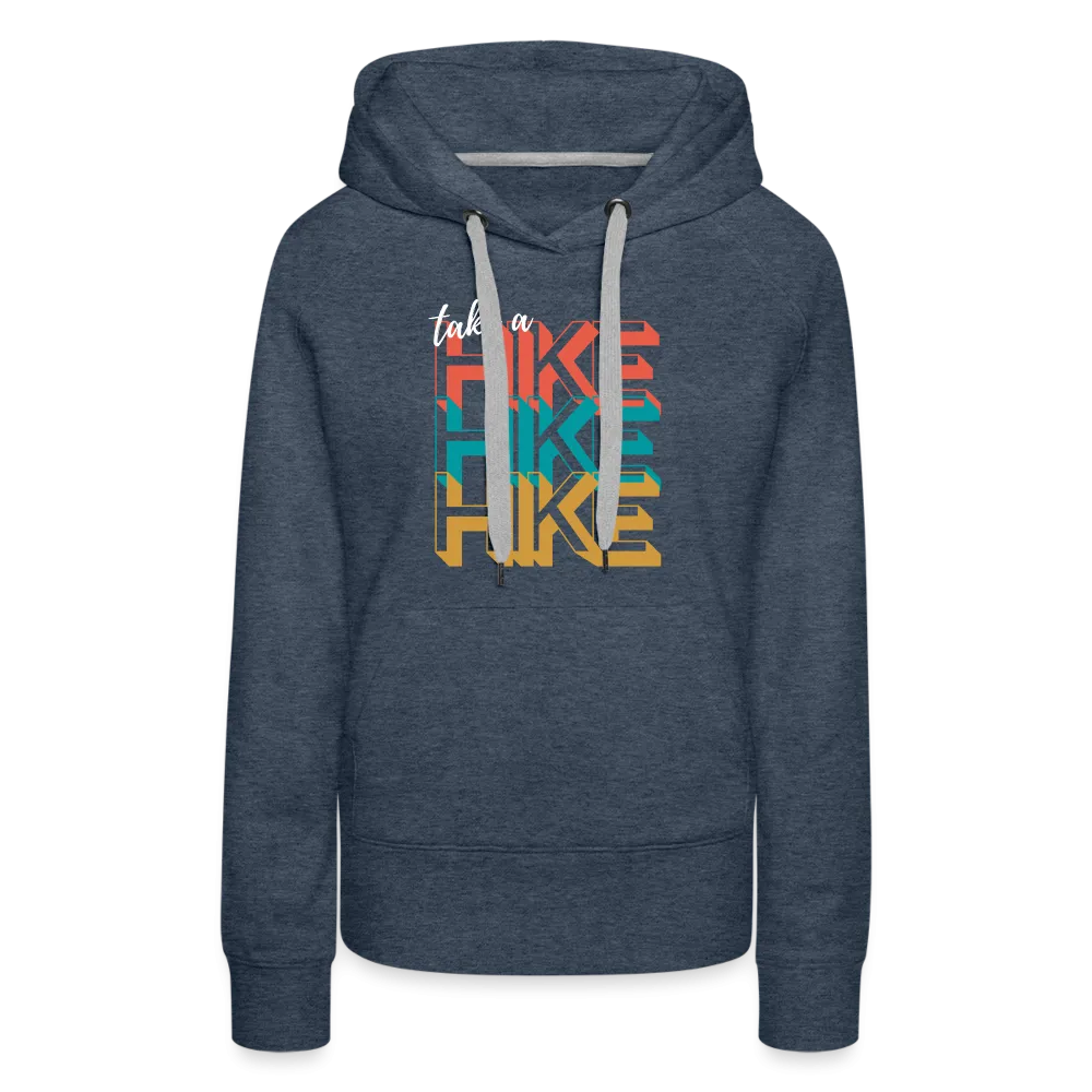 Take a Hike - Hoodie