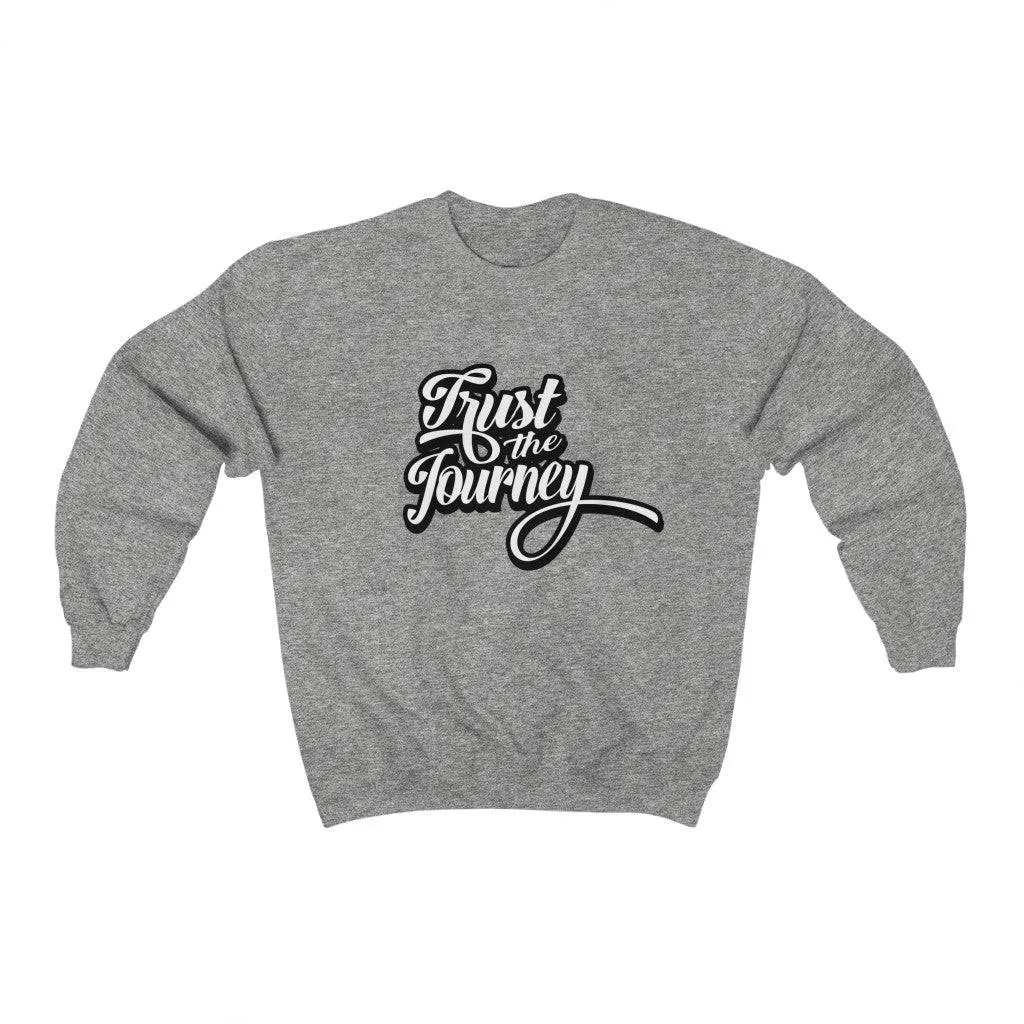 TRUST THE JOURNEY CREWNECK SWEATSHIRT